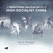 Image for A sensational encounter with high socialist China