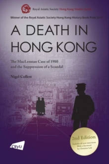 Image for A Death in Hong Kong : The MacLennan Case of 1980 and the Suppression of a Scandal