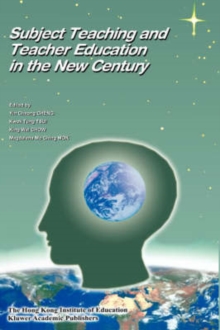 Image for Subject Teaching and Teacher Education in the New Century