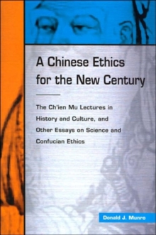 Chinese Ethics for the New Century