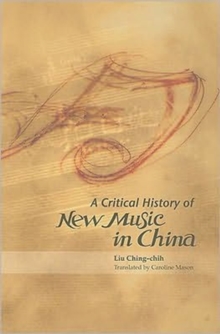 Critical History of New Music in China