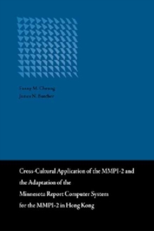 Cross-Cultural Application of the MMPI-2 and the Adaptation of the Minnesota Report Computer System in Hong Kong