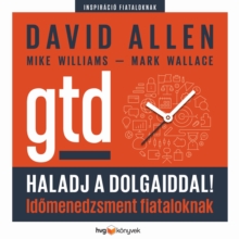 Image for Haladj a Dolgaiddal!: Gtd - Idomenedzsment Fiataloknak