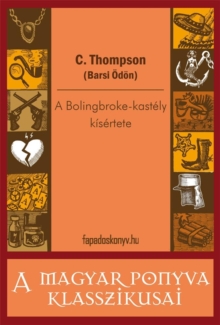 Image for Bolingbroke-kastely kisertete