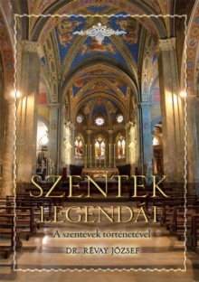 Image for Szentek legendai