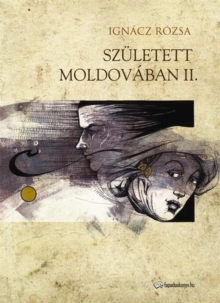 Image for Szuletett Moldovaban II. resz