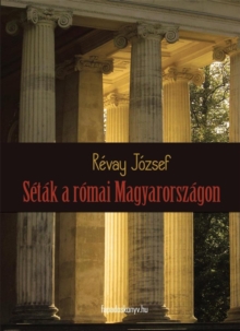 Image for Setak a romai Magyarorszagon