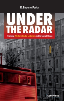 Under the Radar: Tracking Western Radio Listeners in the Soviet Union