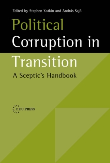 Image for Political Corruption in Transition: A Sceptic's Handbook