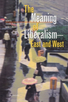 Image for The Meaning of Liberalism - East and West