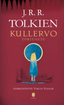Image for Kullervo tortenete: Szerkesztette Verlyn Flieger.