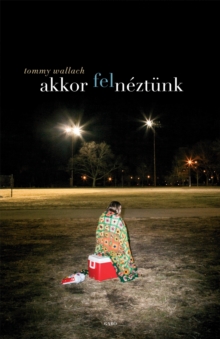 Image for Akkor felneztunk