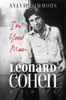 Image for Im your man Leonard Cohen elete