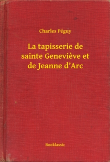 Image for La tapisserie de sainte Genevieve et de Jeanne d'Arc
