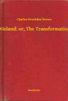 Image for Wieland: or, The Transformation