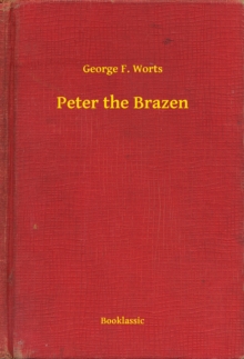 Image for Peter the Brazen