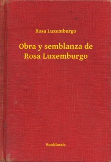 Image for Obra y semblanza de Rosa Luxemburgo