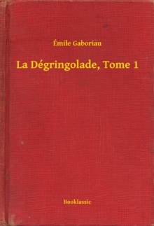 Image for La Degringolade, Tome 1