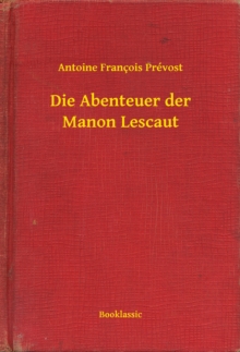Image for Die Abenteuer der Manon Lescaut