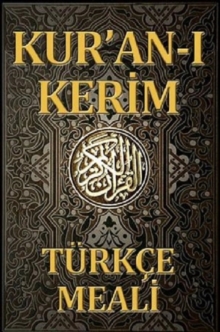 Image for KuranA Kerim Turkce Meali: Sadelestirilmis Metin: ElmalA lA M. Hamdi YazA r