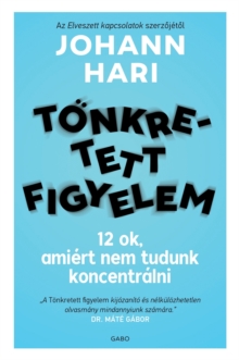 Image for Tonkretett figyelem: 12 ok, amiert nem tudunk koncentralni