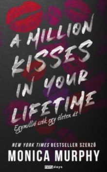 Image for million kisses in your lifetime: Egymillio csok egy eleten at