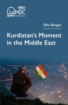 Image for Kurdistan's Moment in the Middle East
