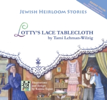 Image for Lotty's Lace Tablecloth: Jewish Heirloom Stories