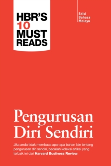 Image for Harvard Business Review's 10 Must Reads: Pengurusan Diri Sendiri (Edisi Bahasa Melayu)