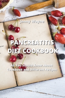 Image for Pancreatitis Diet Cookbook