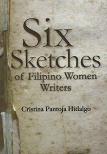 Six Sketches of Filipino Women Writers
