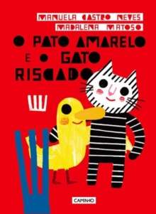 Image for O pato amarelo e o Gato Riscado