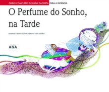Image for O Perfume do Sonho, na Tarde
