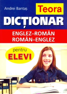 Image for Teora English-Romanian and Romanian-English Dictionary for Students