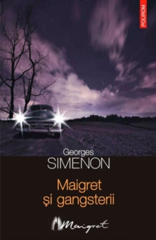 Image for Maigret si gangsterii (Romanian edition)