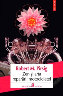 Image for Zen si arta repararii motocicletei (Romanian edition)
