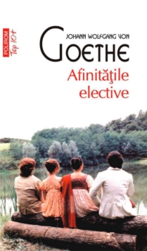 Image for Afinitatile elective (Romanian edition)