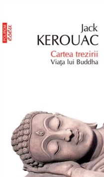Image for Cartea trezirii. Viata lui Buddha (Romanian edition)