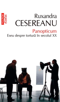 Image for Panopticum. Eseu despre tortura in secolul XX (Romanian edition)