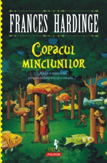 Image for Copacul minciunilor.