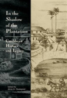 In The Shadow of the Plantation