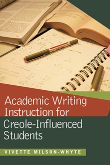 Image for Academic Writing Instruction for Creole-Influenced Students