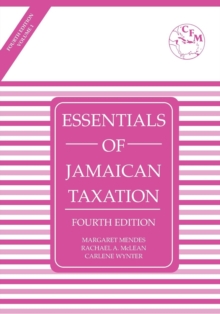 Image for Essentials of Jamaican Taxation 4th Edition Volume 1