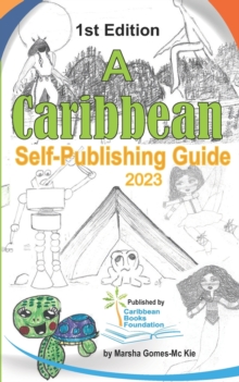 Image for A Caribbean Self-Publishing Guide : 1st Edition