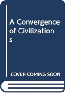 Convergence of Civilizations
