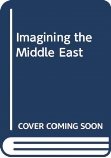 Imagining the Middle East