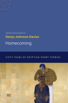 Image for Homecoming : Sixty Years of Egyptian Short Stories
