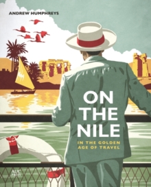 Image for On the Nile on the golden age of travel
