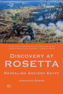 Discovery at Rosetta: Revealing Ancient Egypt
