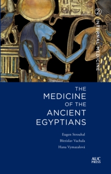Image for The Medicine of the Ancient Egyptians 2 : Internal Medicine